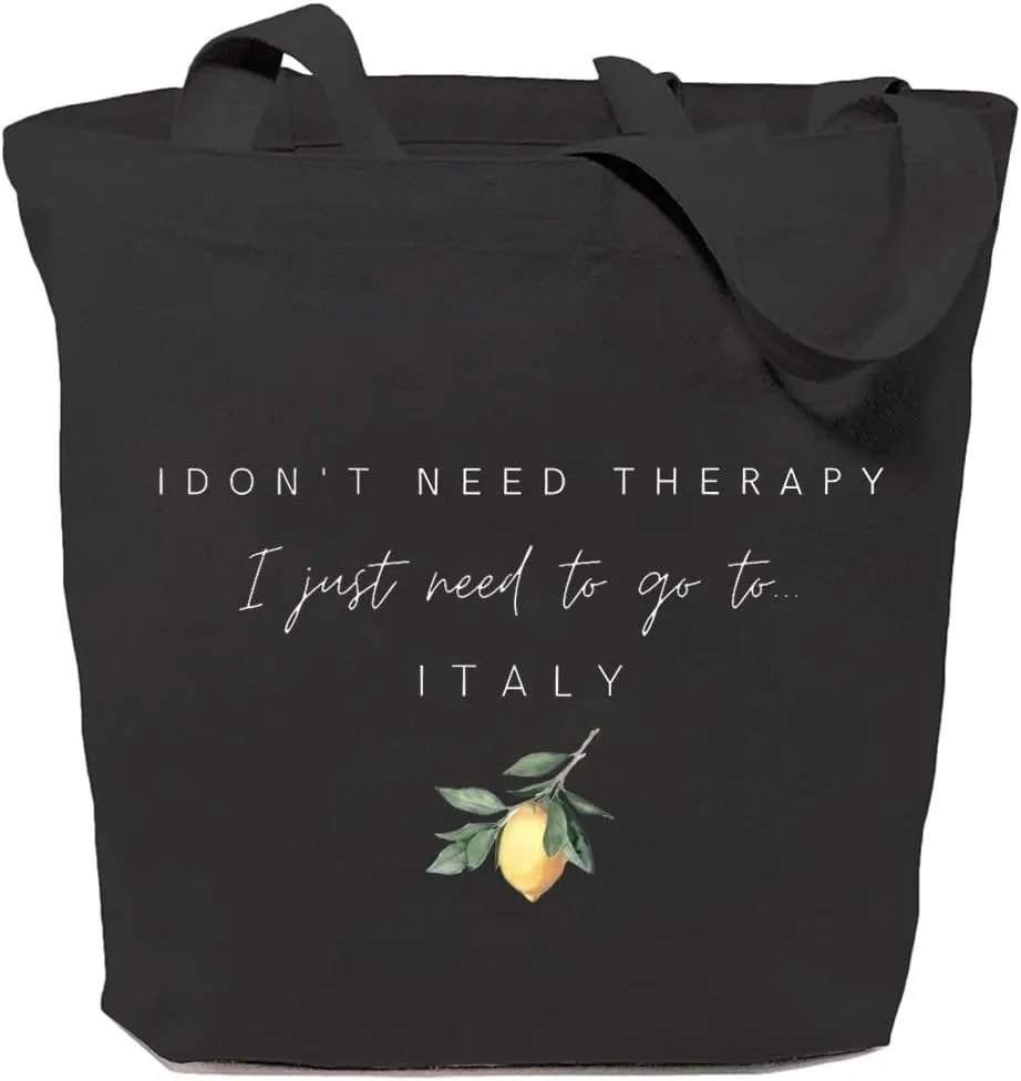 I Don't Need Therapy I Just Need To Go To Italy Canvas Tote Bag Sorrento Capri Lemons Reusable Grocery Shopping Bag