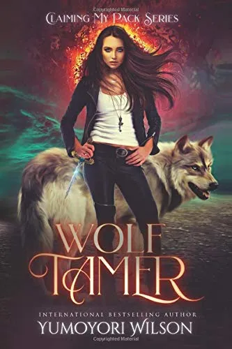 WOLF TAMER (Claiming My Pack Series) Paperback  October 4, 2018